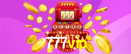 Descubra o Mundo do Cassino Online com 777vip